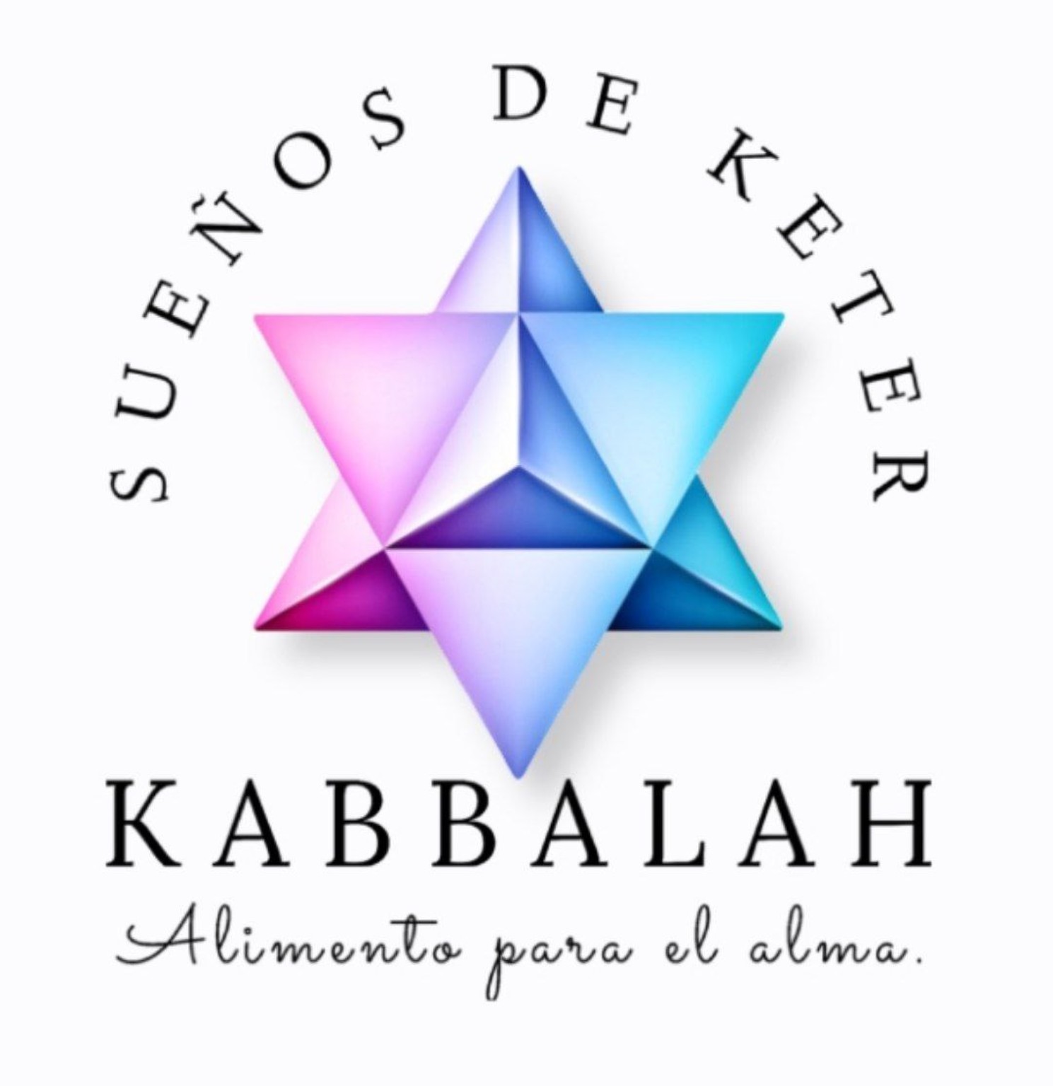 Sueños de Kéter · Kabbalah · Alimento para el Alma